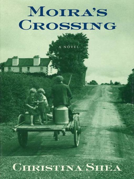 Title details for Moira's Crossing by Christina Shea - Wait list